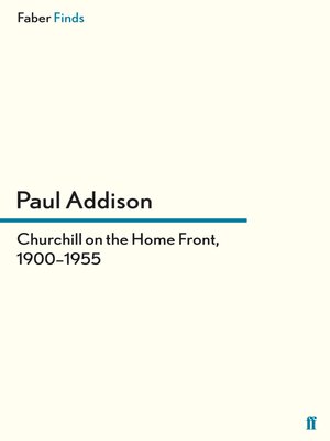 cover image of Churchill on the Home Front, 1900–1955